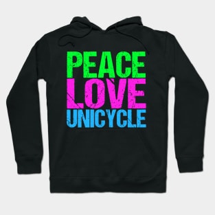 Peace Love Unicycle Hoodie